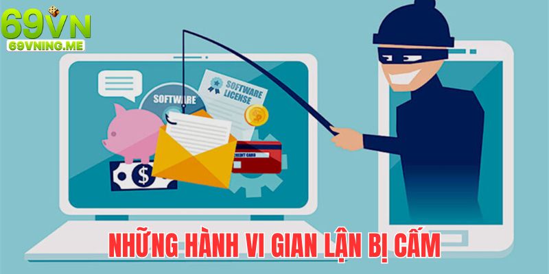 Những hành vi bị xem là không tuân thủ chính sách chống gian lận